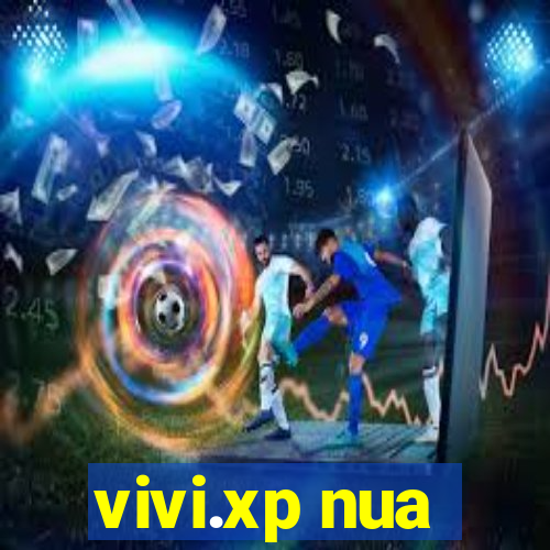 vivi.xp nua